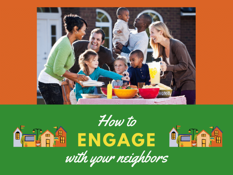How To Engage with Your Neighbors